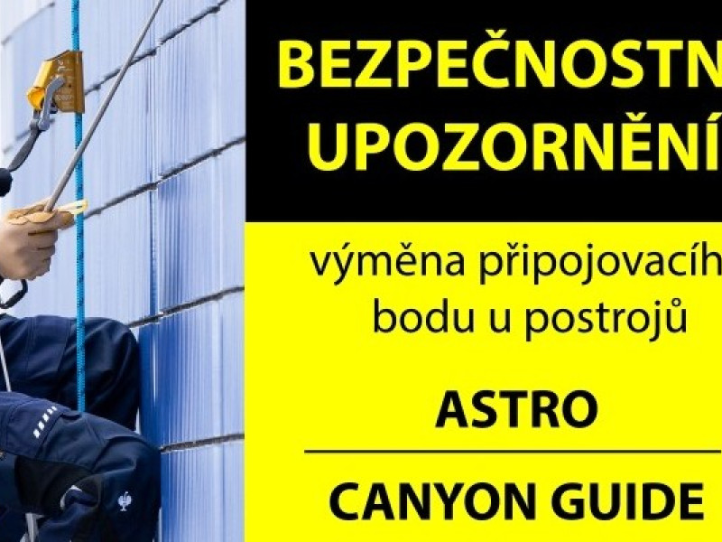 BEZPEČNOSTNÍ UPOZORNĚNÍ: postroje ASTRO a CANYON GUIDE